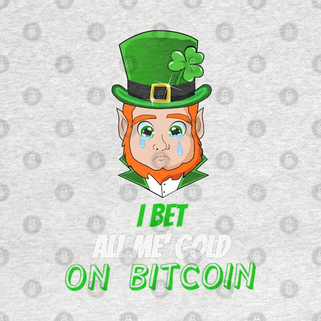 Funny Saint Patricks Day Bitcoin Leprechaun by BansheeApps